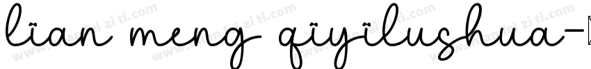 lian meng qiyilushua字体转换